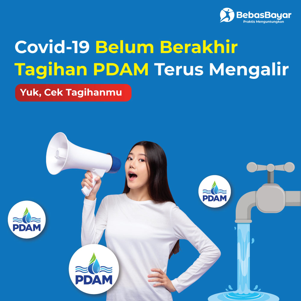 Pandemi Bikin Tagihan PDAM Mu Melonjak