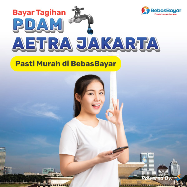Cek Tagihan PDAM AETRA Jakarta dan Bayar Online - BebasBayar