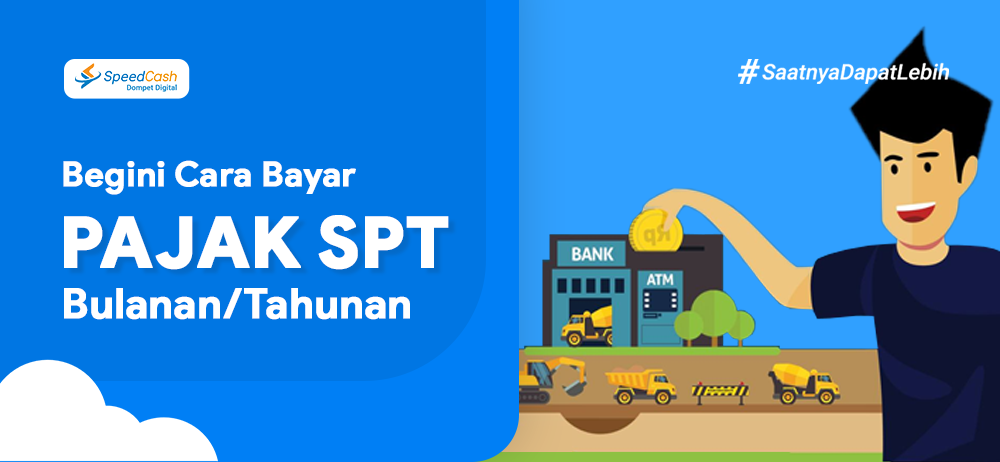 bayar pajak SPT tahunan dan bulanan